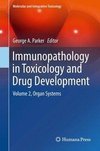 Immunopathology in Toxicology and Drug Development