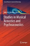 Studies in Musical Acoustics and Psychoacoustics