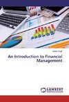 An Introduction to Financial Management