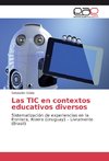 Las TIC en contextos educativos diversos