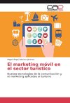 El marketing móvil en el sector turístico