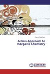 A New Approach to Inorganic Chemistry
