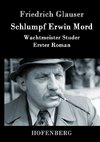 Schlumpf Erwin Mord