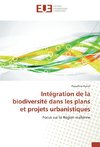 Intégration de la biodiversité dans les plans et projets urbanistiques