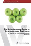 Die Bedeutung von Treue in der polyamoren Beziehung