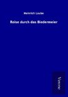 Reise durch das Biedermeier