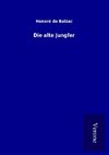 Die alte Jungfer