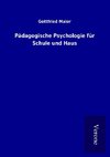 Pädagogische Psychologie für Schule und Haus