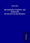 Die deutschen Trachten- und Modenwelt