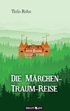 Die Märchen-Traum-Reise