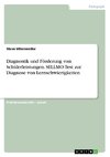 Diagnostik und Förderung von Schülerleistungen. SELLMO-Test zur Diagnose von Lernschwierigkeiten