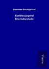 Goethes Jugend