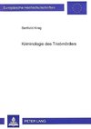 Kriminologie des Triebmörders