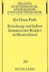 Erziehung und Leben koreanischer Kinder in Deutschland