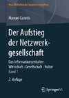 Der Aufstieg der Netzwerkgesellschaft