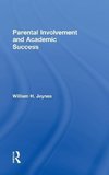 Jeynes, W: Parental Involvement and Academic Success