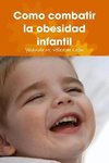 Como combatir la obesidad infantil