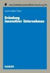 Gründung innovativer Unternehmen