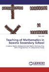 Teaching of Mathematics in Soweto Secondary School