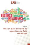 Mise en place d'un outil de supervision du Data warehouse