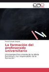 La formación del profesorado universitario