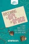 Becoming a Girl of Grace