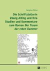 Die Schriftstellerin Zhang Ailing und ihre Studien und Kommentare zum Roman «Der Traum der roten Kammer»