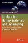 Lithium-ion Battery Materials and Engineering