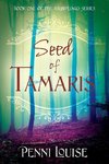 SEED OF TAMARIS