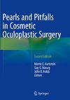 Pearls and Pitfalls in Cosmetic Oculoplastic Surgery