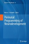 Perinatal Programming of Neurodevelopment