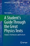 A Student's Guide Through the Great Physics Texts