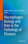 Macrophages: Biology and Role in the Pathology of Diseases