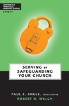 Serving by Safeguarding Your Church