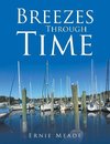 Breezes Through Time