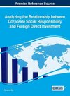 Analyzing the Relationship between Corporate Social Responsibility and Foreign Direct Investment