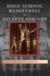 High School Basketball in Fayette County