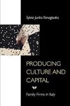 Producing Culture and Capital