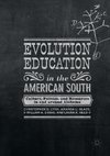 Evolution Education in the American South