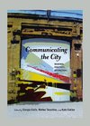 Communicating the City