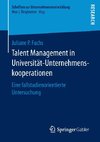 Talent Management in Universität-Unternehmenskooperationen