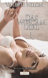 Das Webcam-Girl 1 | Erotischer Roman