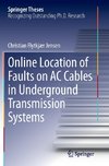 Online Location of Faults on AC Cables in Underground Transmission Systems