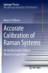 Accurate Calibration of Raman Systems