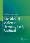 Reproductive Ecology of Flowering Plants: A Manual