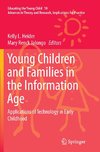 Young Children and Families in the Information Age