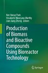 Production of Biomass and Bioactive Compounds Using Bioreactor Technology