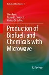 Production of Biofuels and Chemicals with Microwave