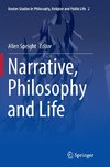 Narrative, Philosophy and Life