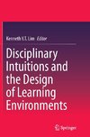 Disciplinary Intuitions and the Design of Learning Environments